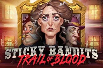 Sticky Bandits: Trail of Blood